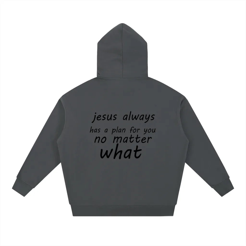 jesus always has a plan Heavyweight Hoodie