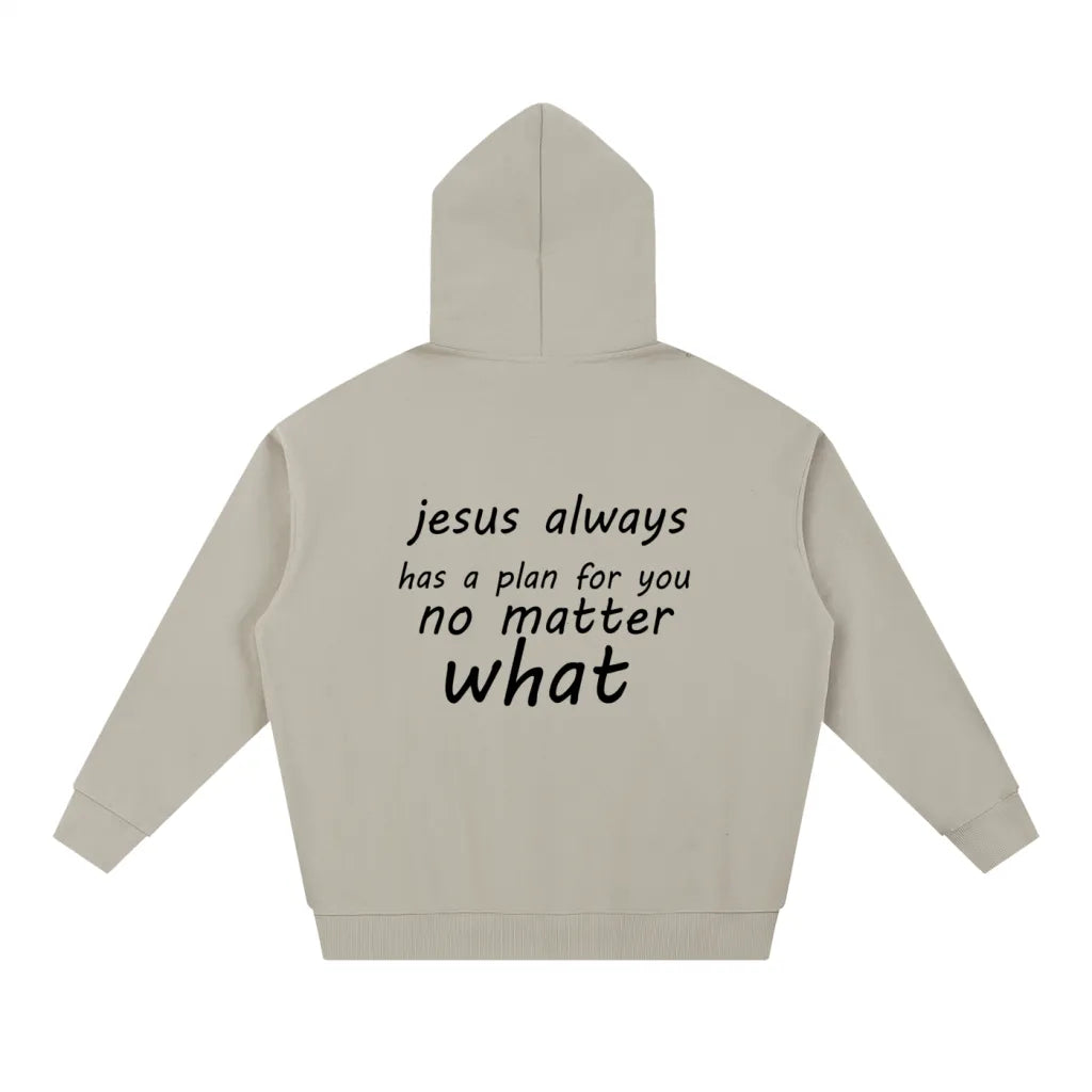 jesus always has a plan Heavyweight Hoodie